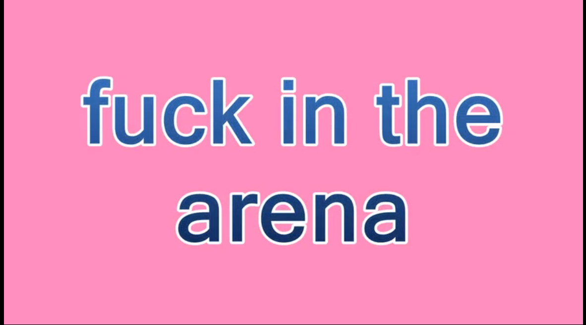 Fuck in the Arena