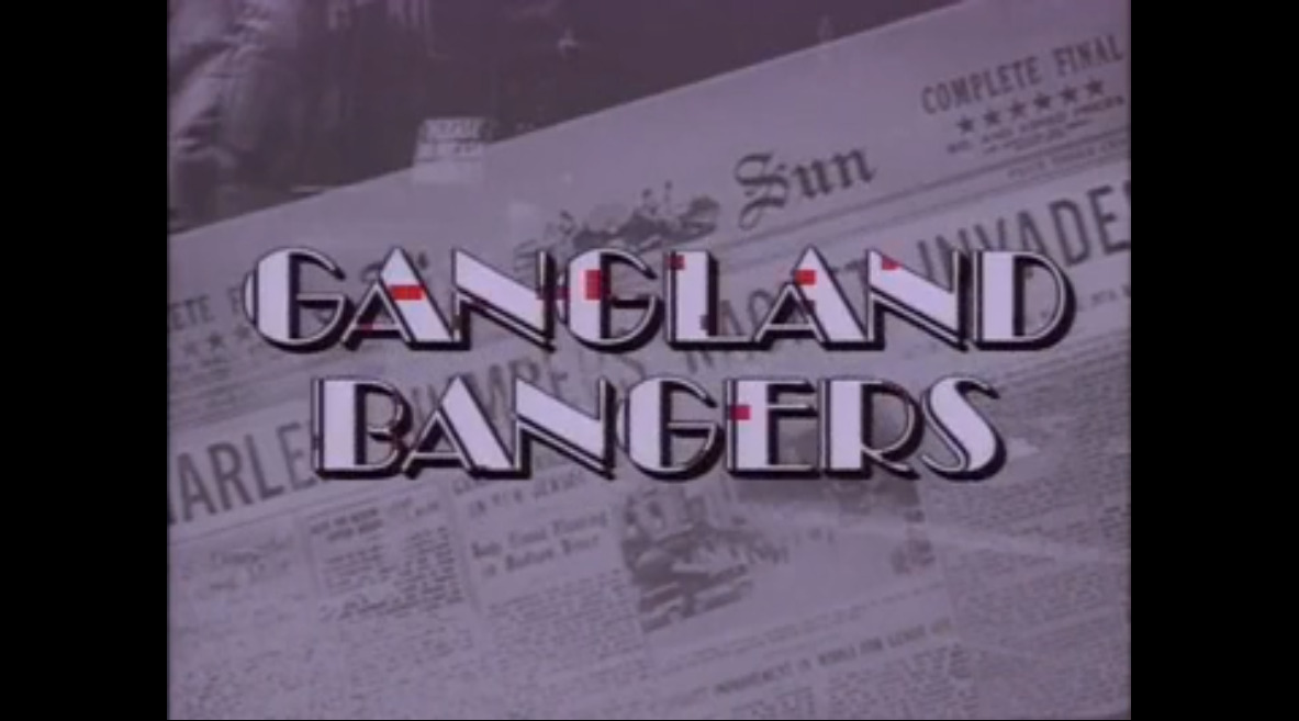 Gangland Bangers