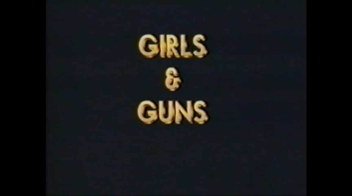 Girls & Guns