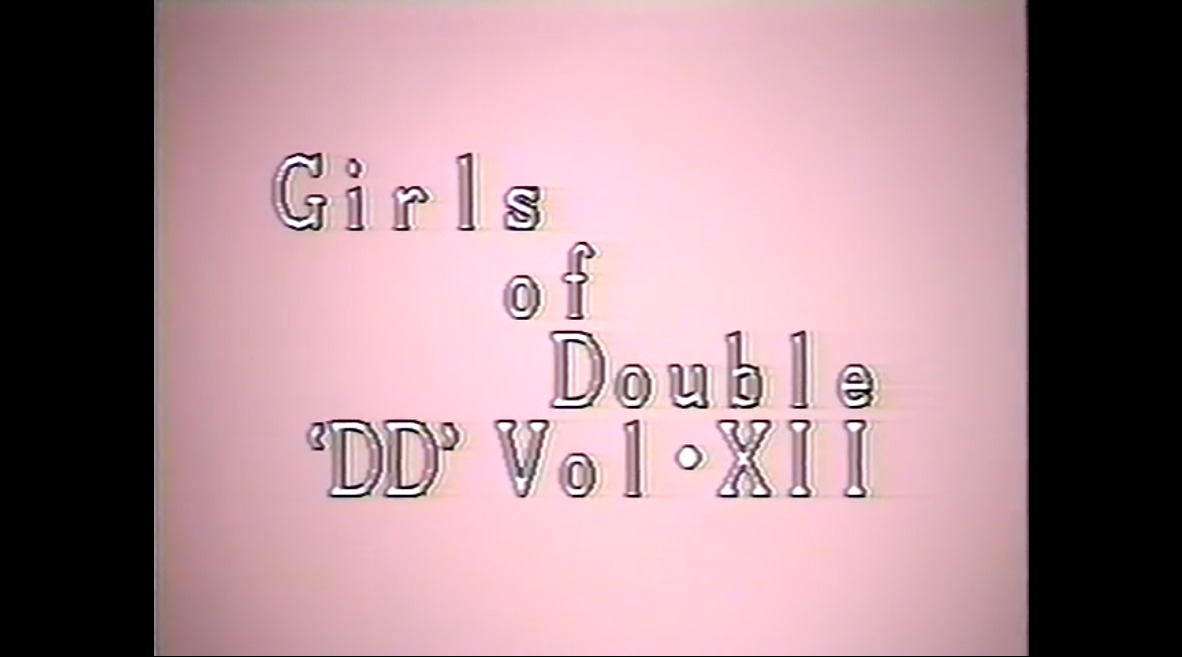 Girls of Double DD Vol XII