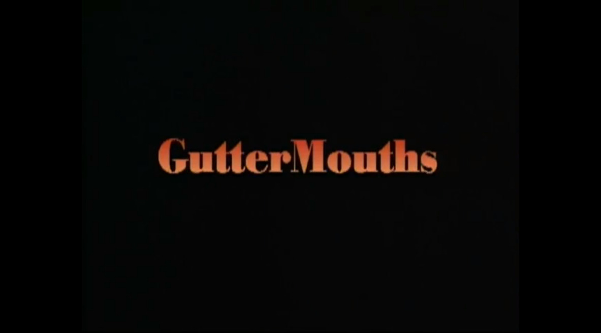 Gutter Mouths