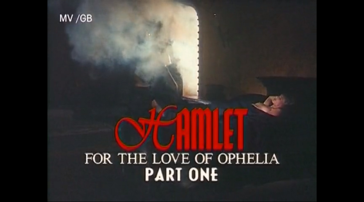 Hamlet - for the love of Ophelia - part one