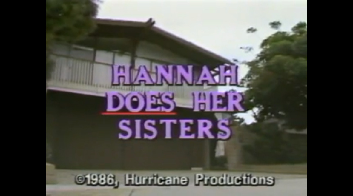 Hannah Does Her Sisters