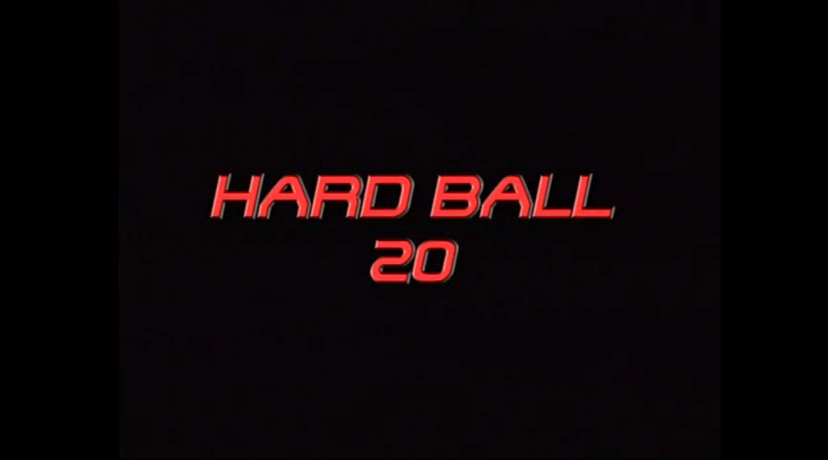 Hard Ball 20