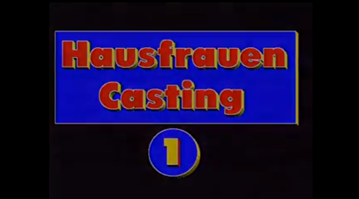 Hausfauen Casting 1