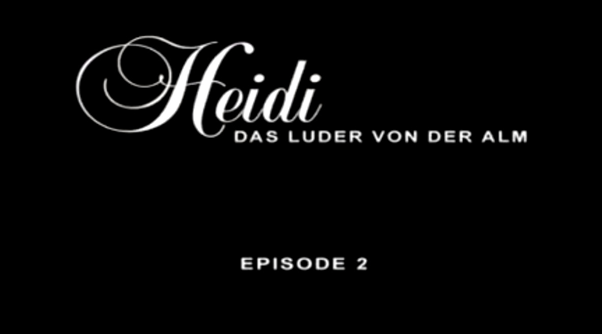 Heidi das luder von der alm episode 2