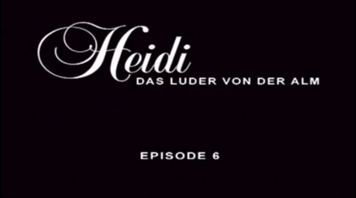 Heidi das luder von der alm episode 6