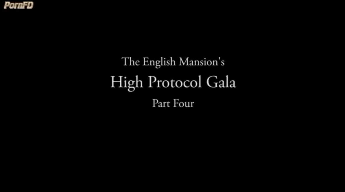 High Protocol Gala - Part Four