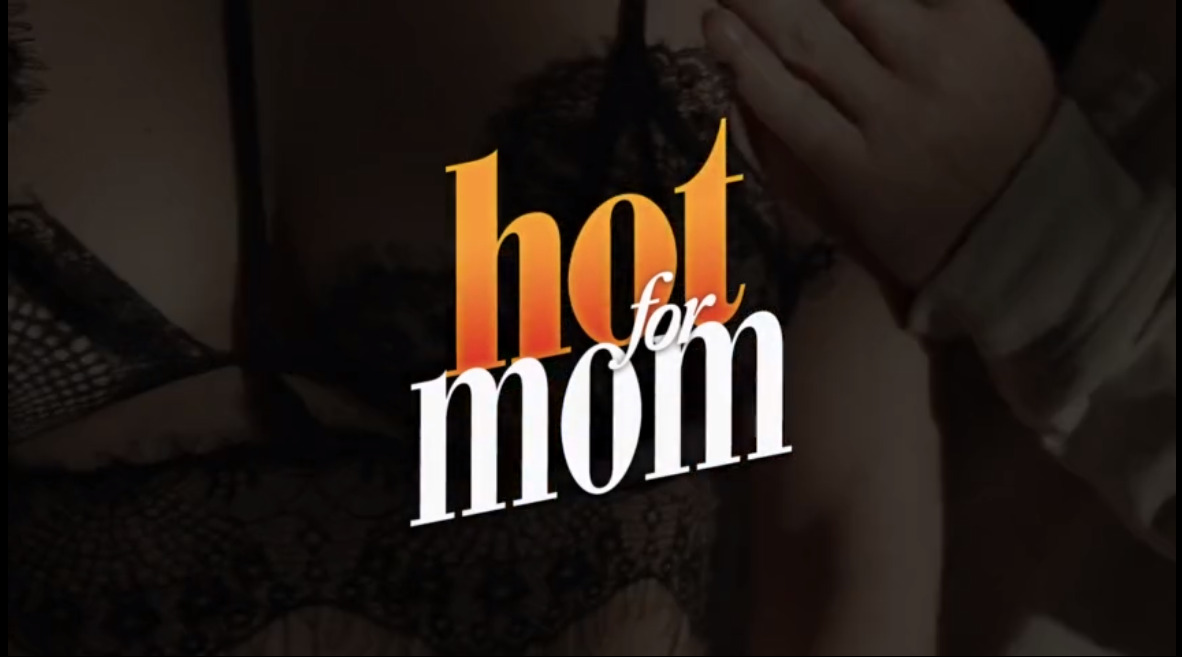 Hot for Mom