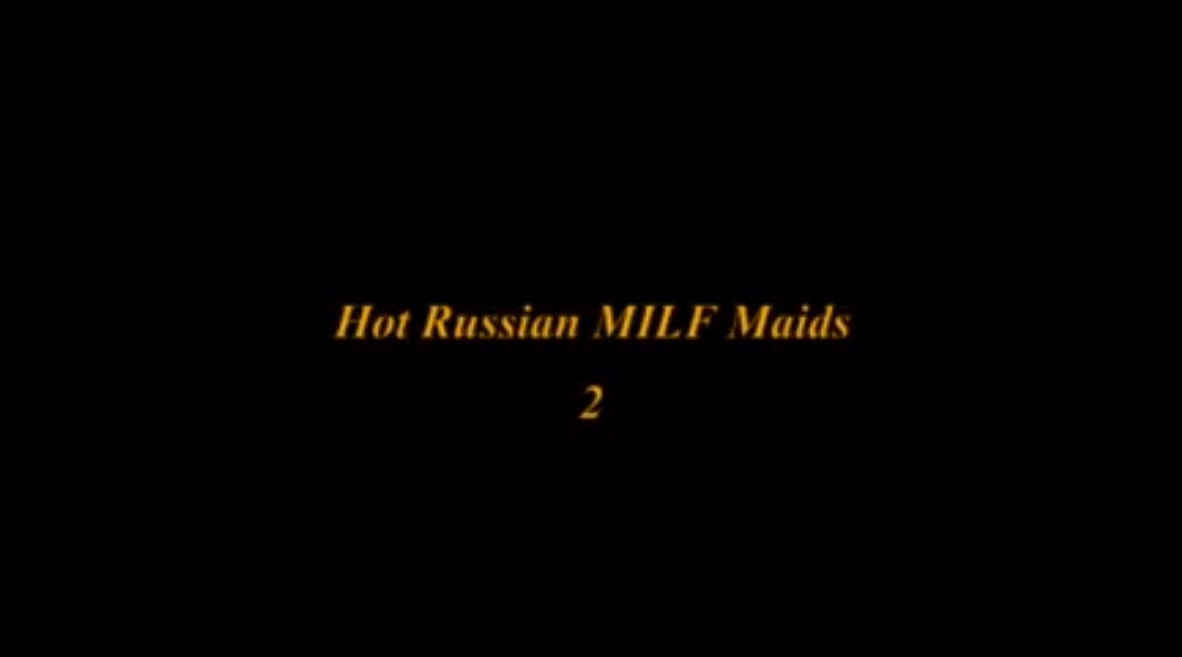 Hot Russian MILF Maids 2