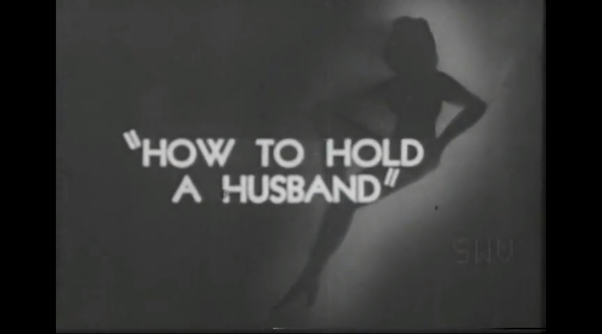 How to Hold a Husband