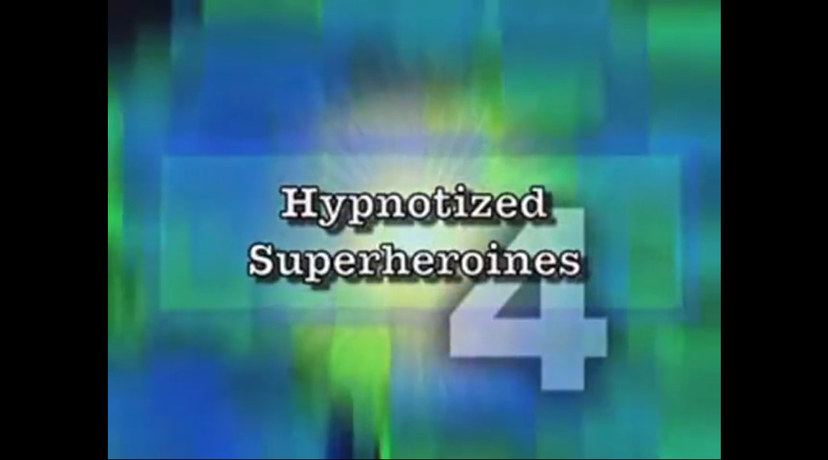 Hypnotized Superheroines 4