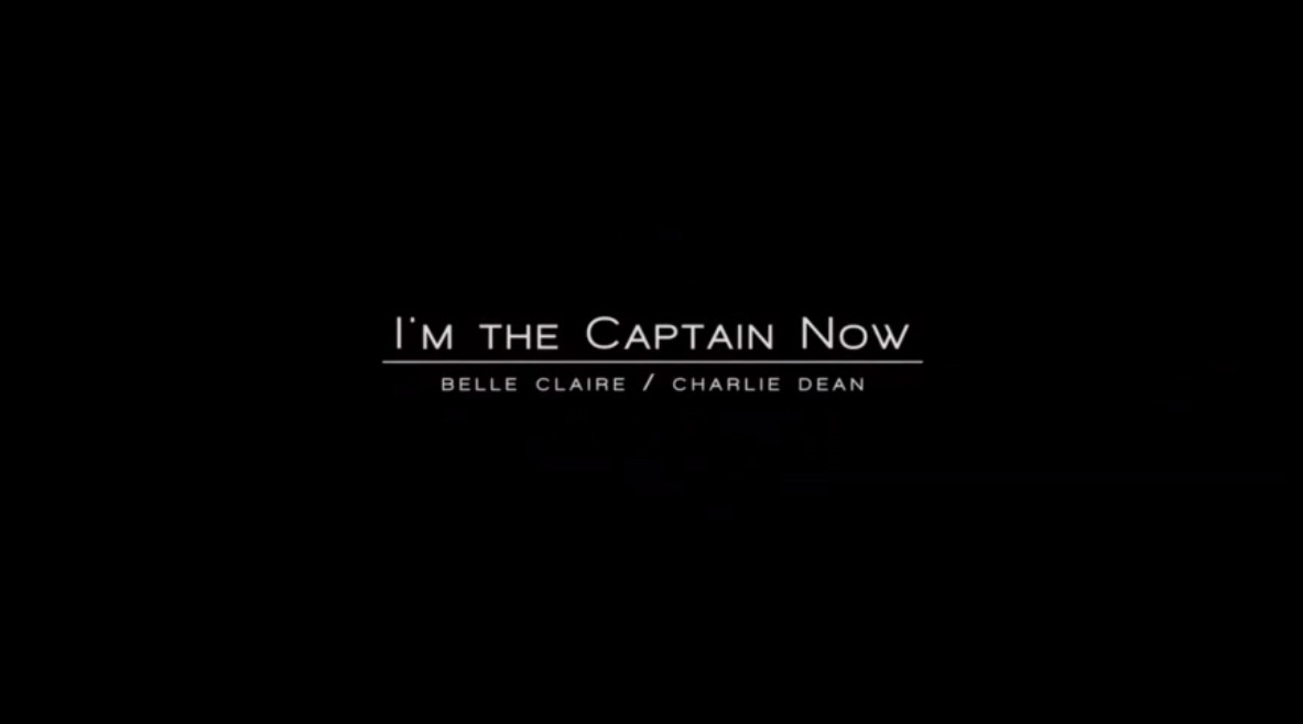 I'm the Captain Now