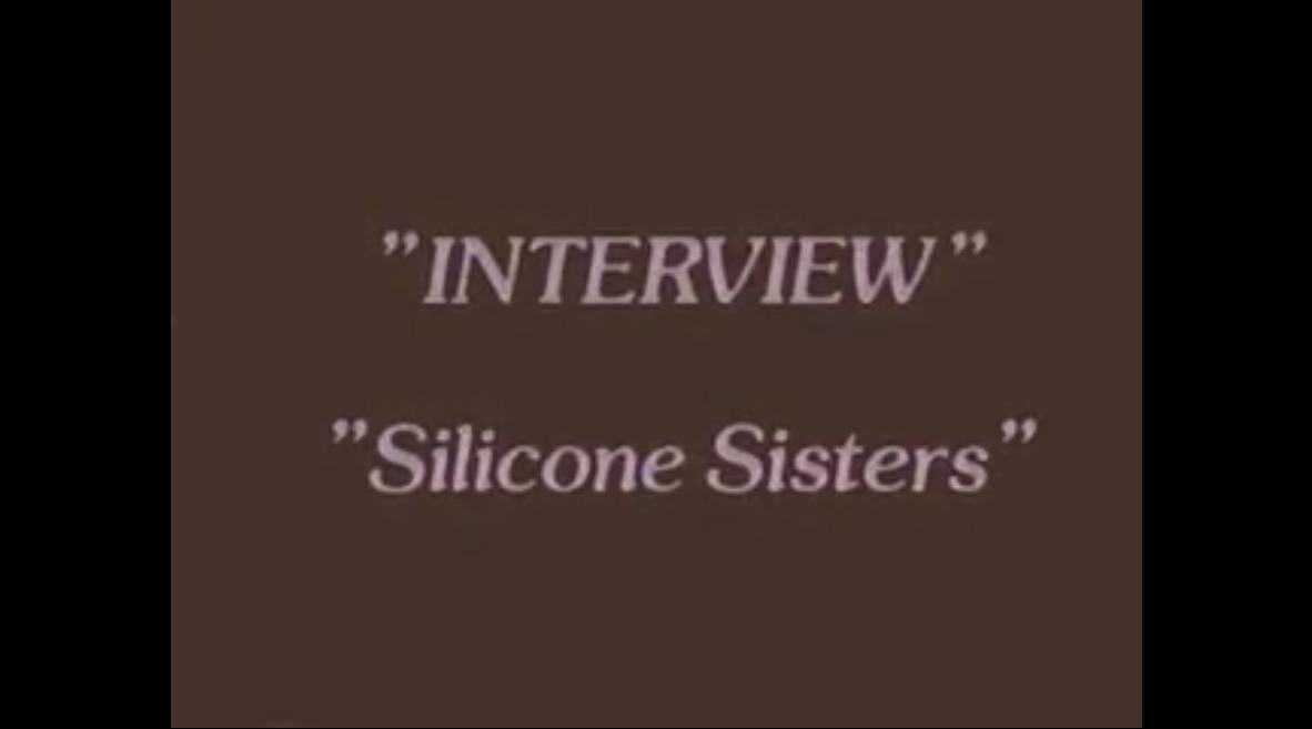 Interview - Silicone Sisters