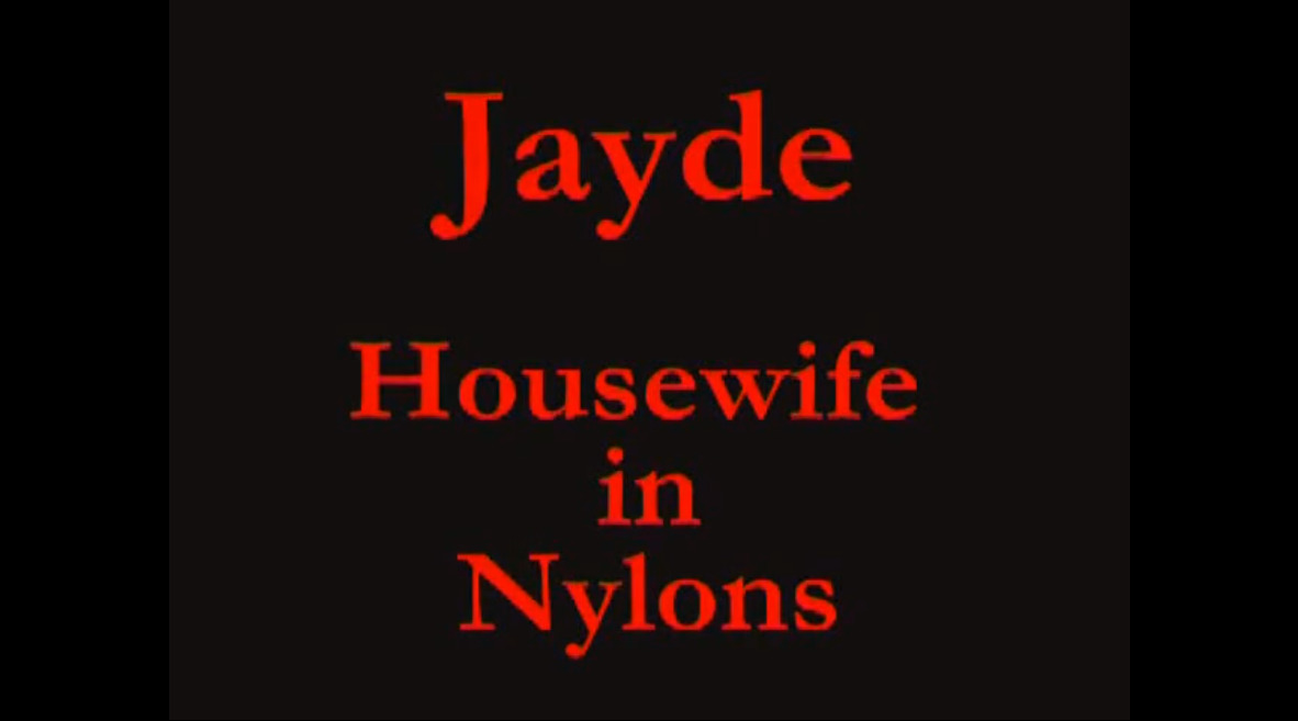 Jayde - Housewife in Nylons
