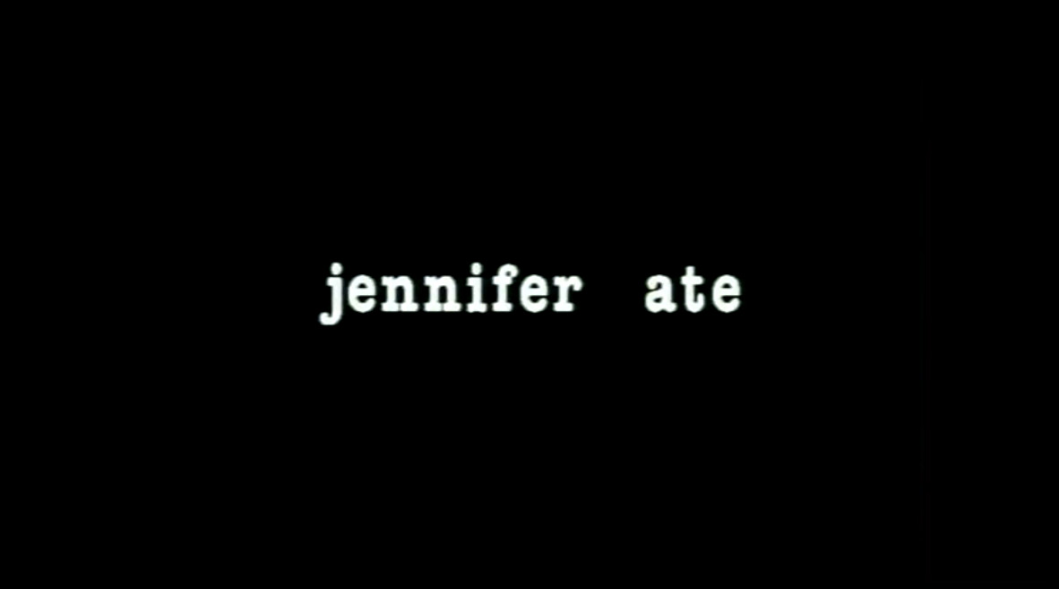 Jennifer Ate