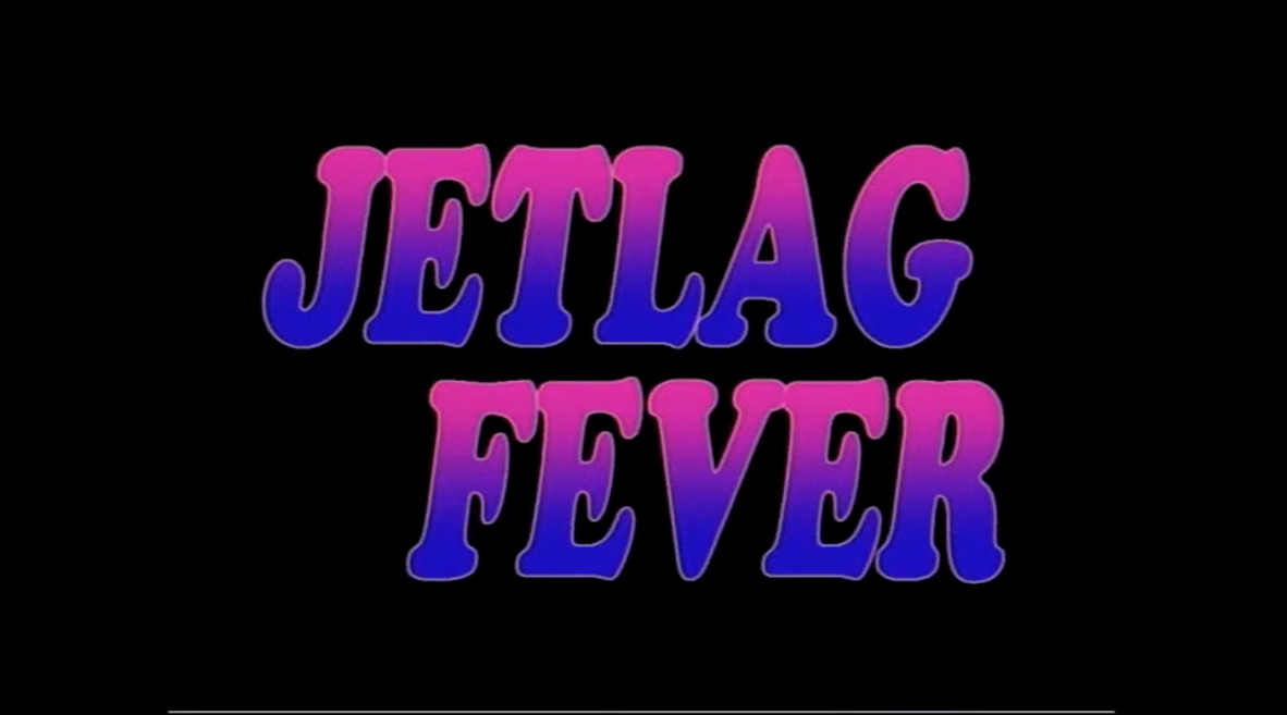 Jetlag Fever