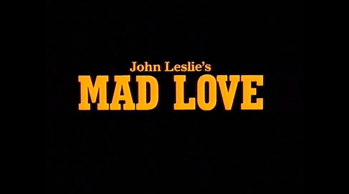 John Leslie's Mad Love