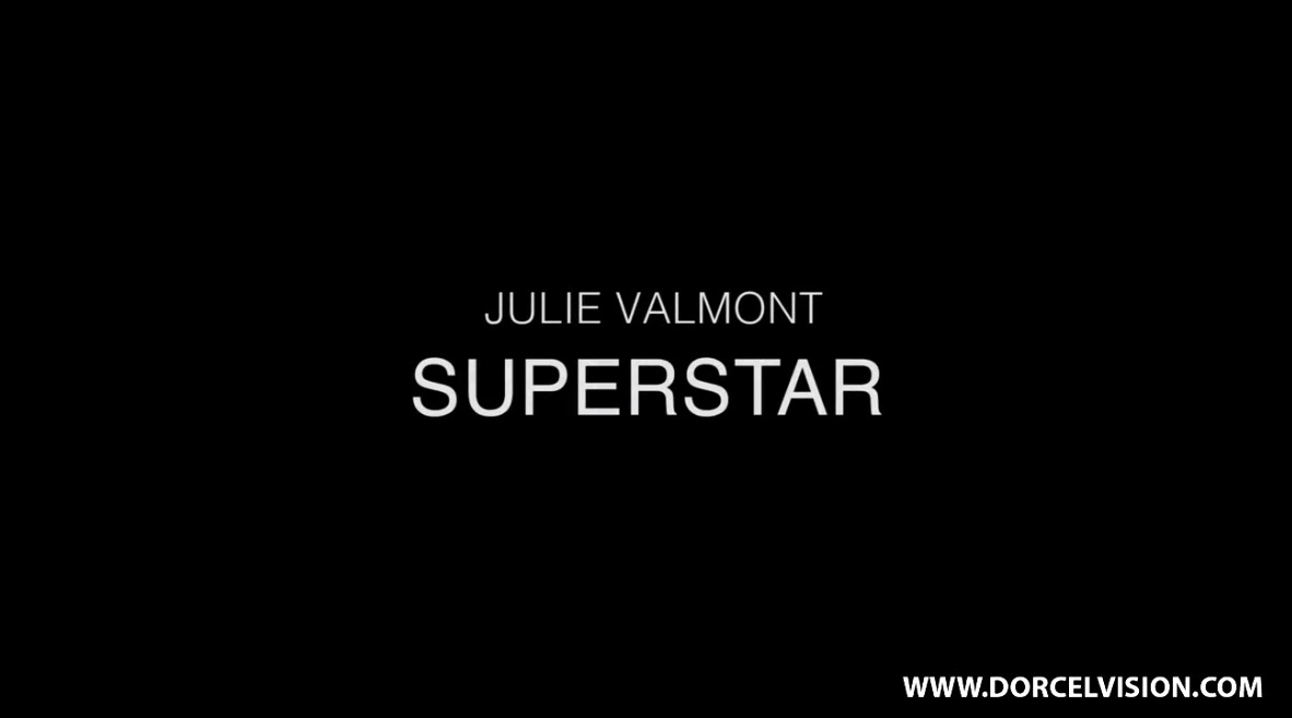 Julie Valmont Superstar