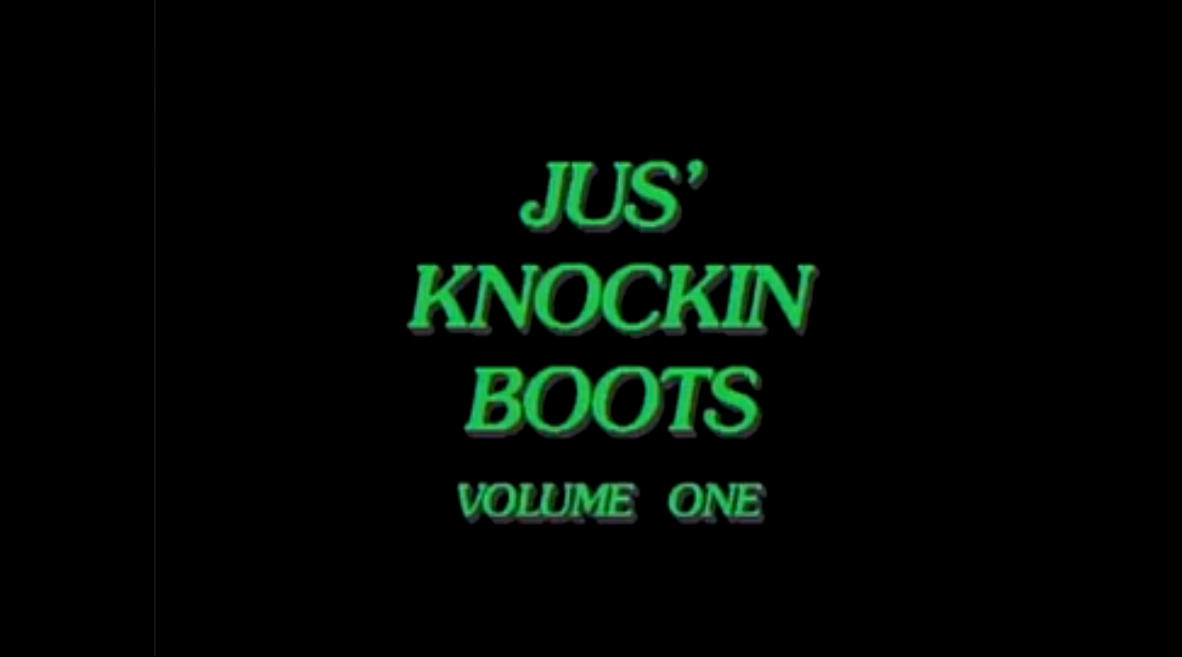 Jus' Knockin Boots volume one