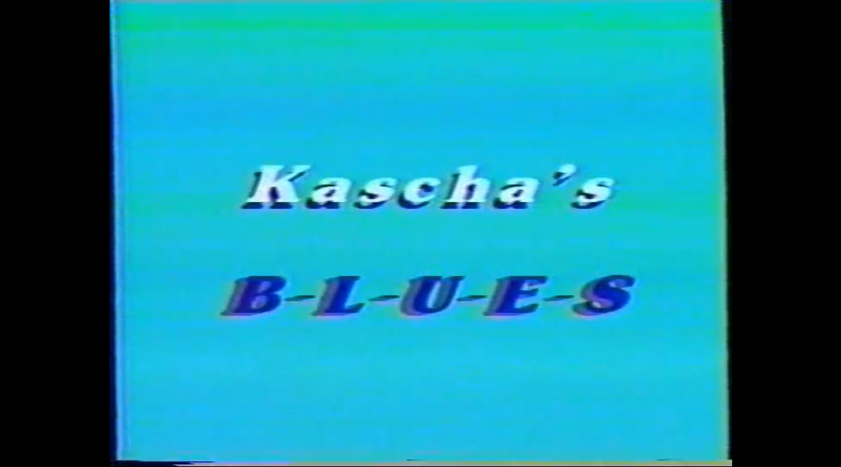 Kascha's Blues