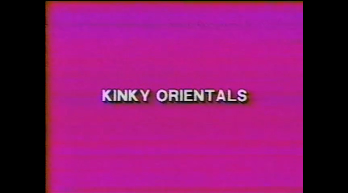 Kinky Orientals