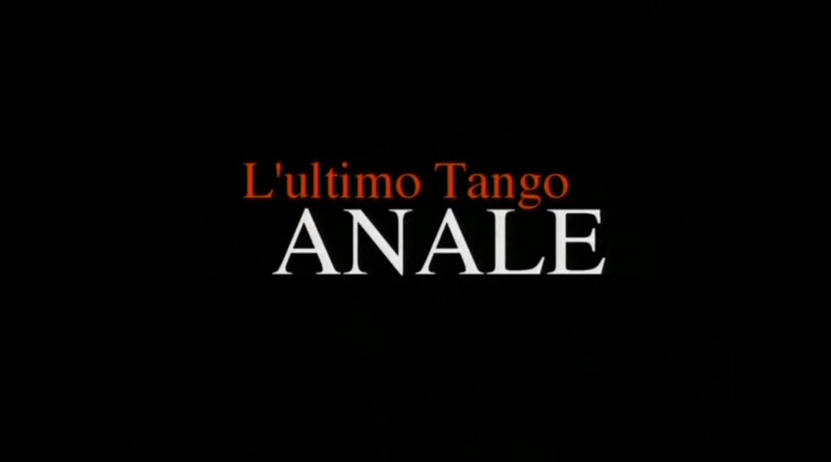 L'ultime Tango Anale