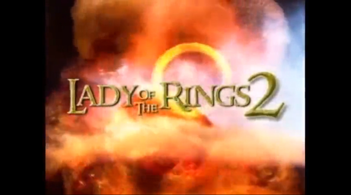 Lady of the Rings 2