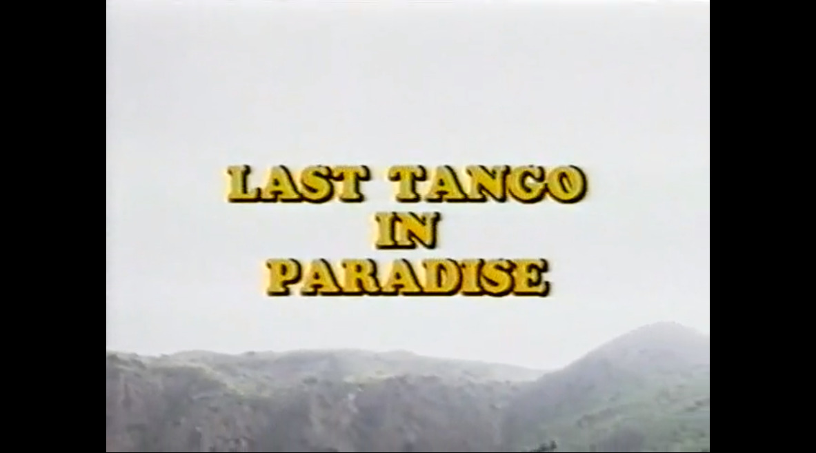 Last Tango in Paradise