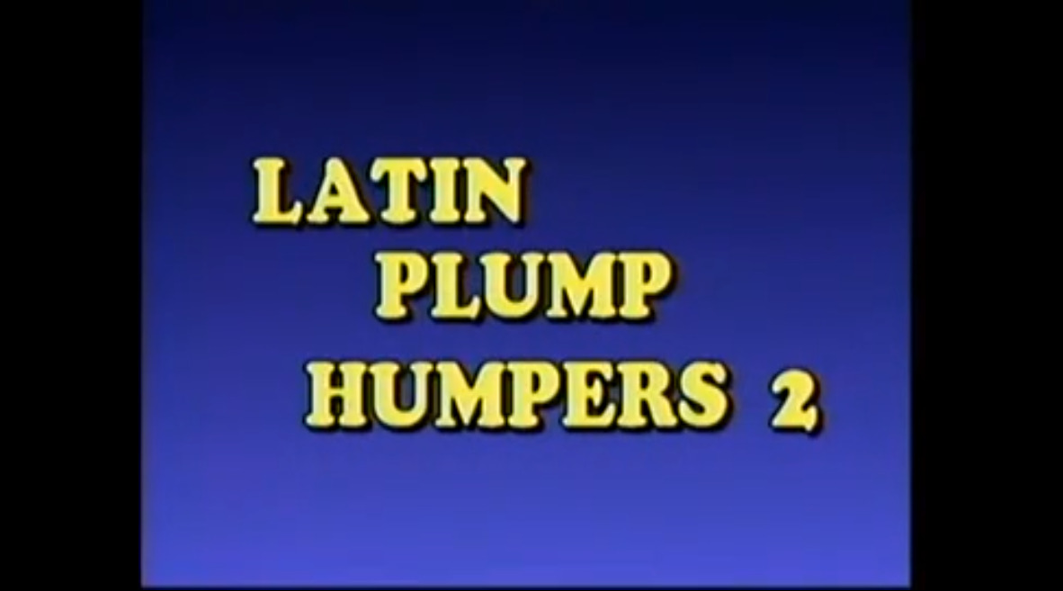 Latin Plump Humpers 2
