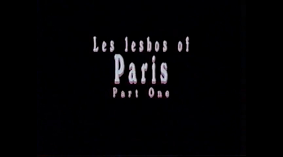 Les lesbos of Paris - Part One