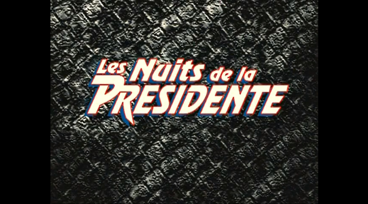 Les Nuits de la Presidente