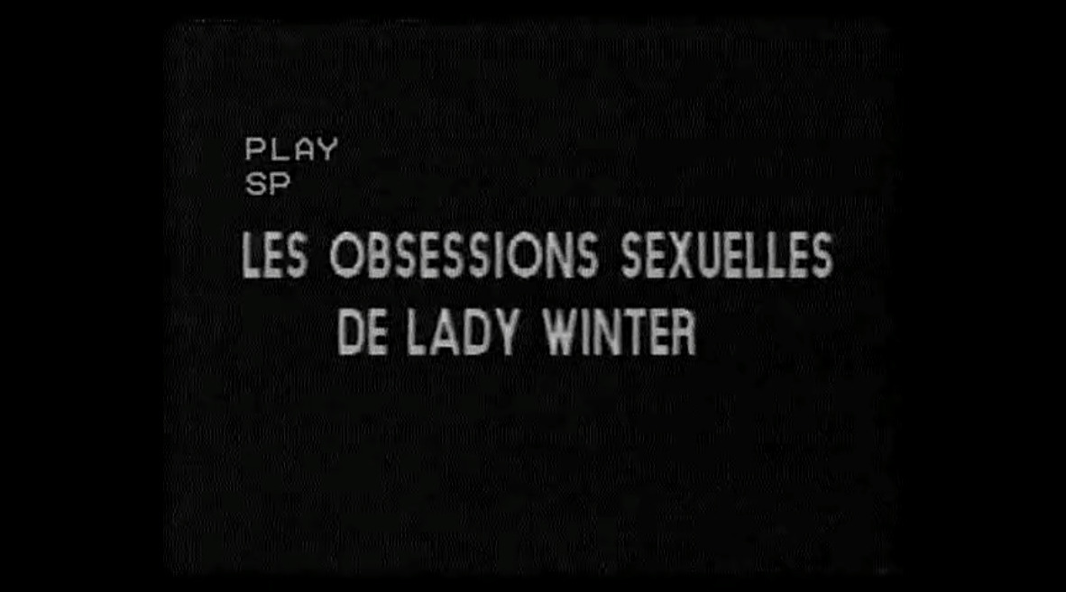 Les ovsessions sexuelles de lady winter