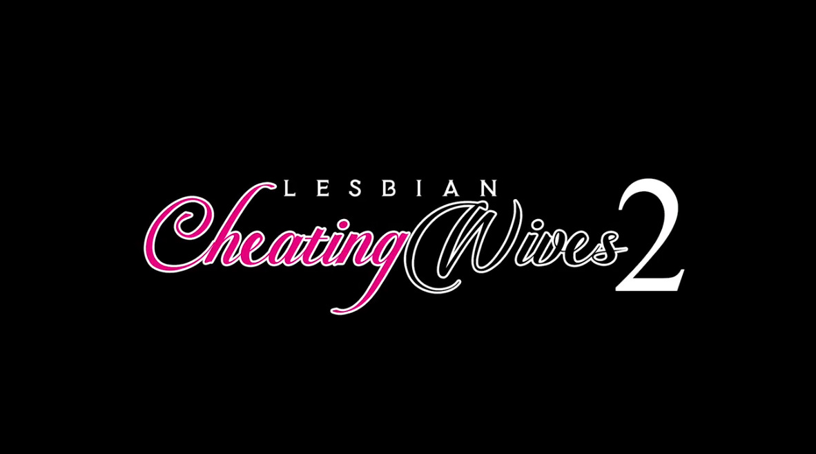 Lesbian Cheating Wives 2