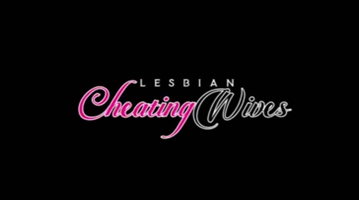 Lesbian Cheating Wives