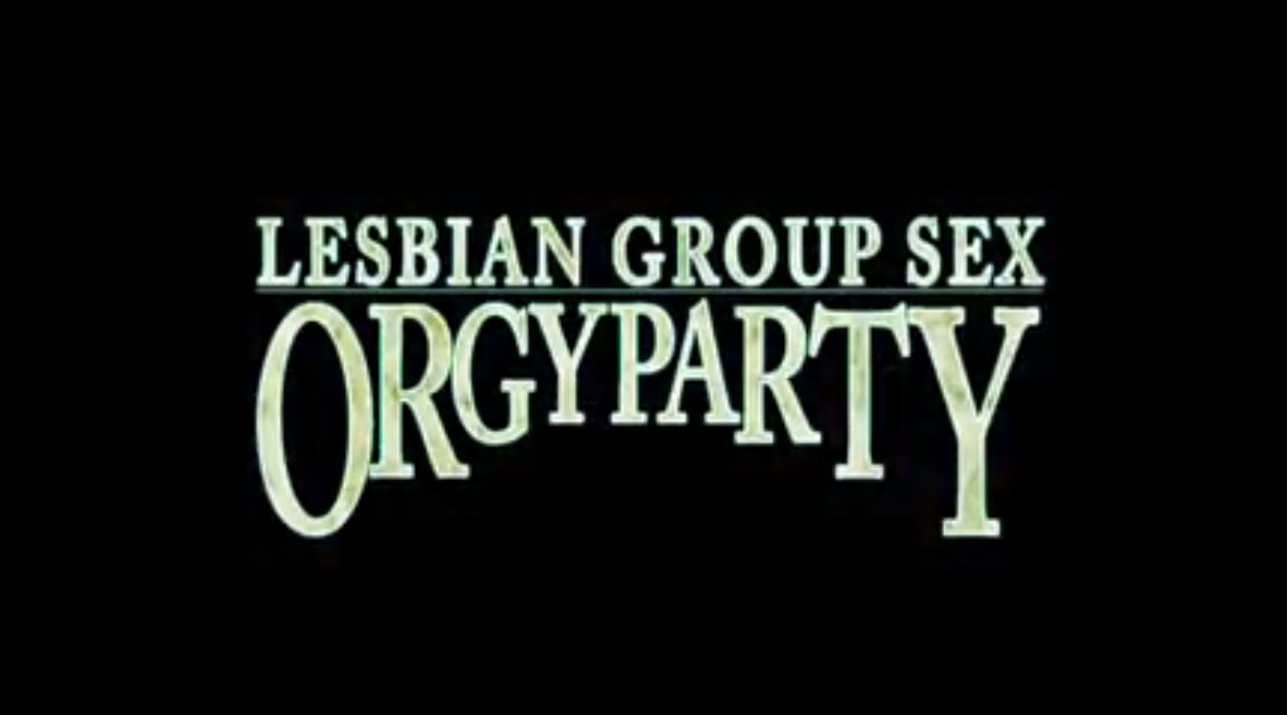 Lesbian Group Sex Orgy Party