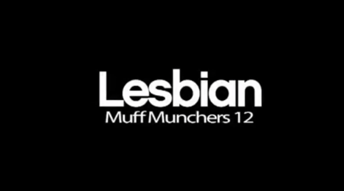 Lesbian MuffMunchers 12