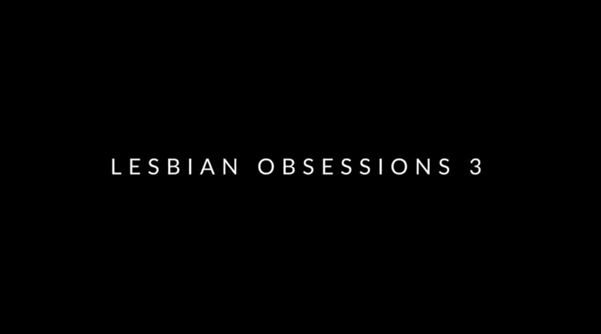 Lesbian Obsessions 3