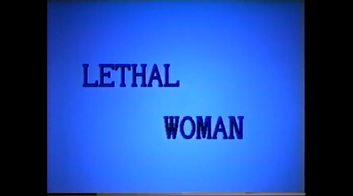 Lethal Woman