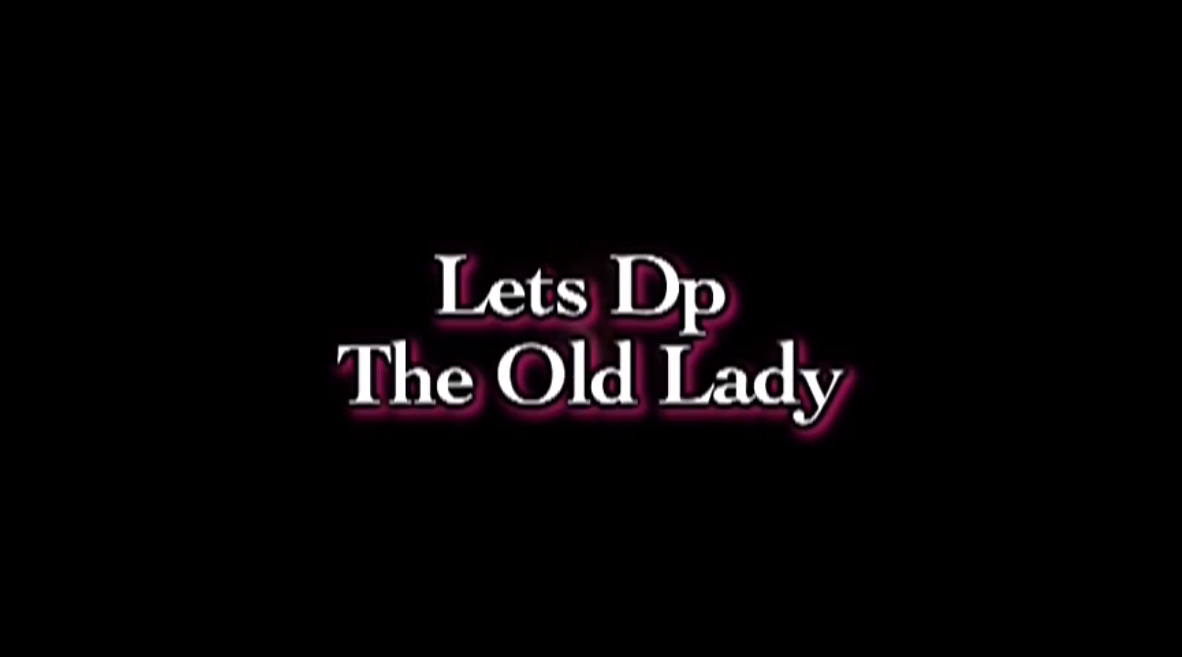 Lets Dp The Old Lady