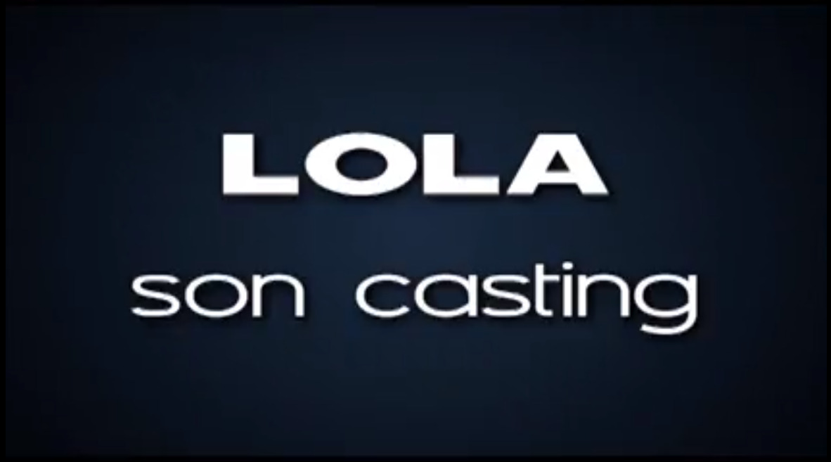 Lola son casting