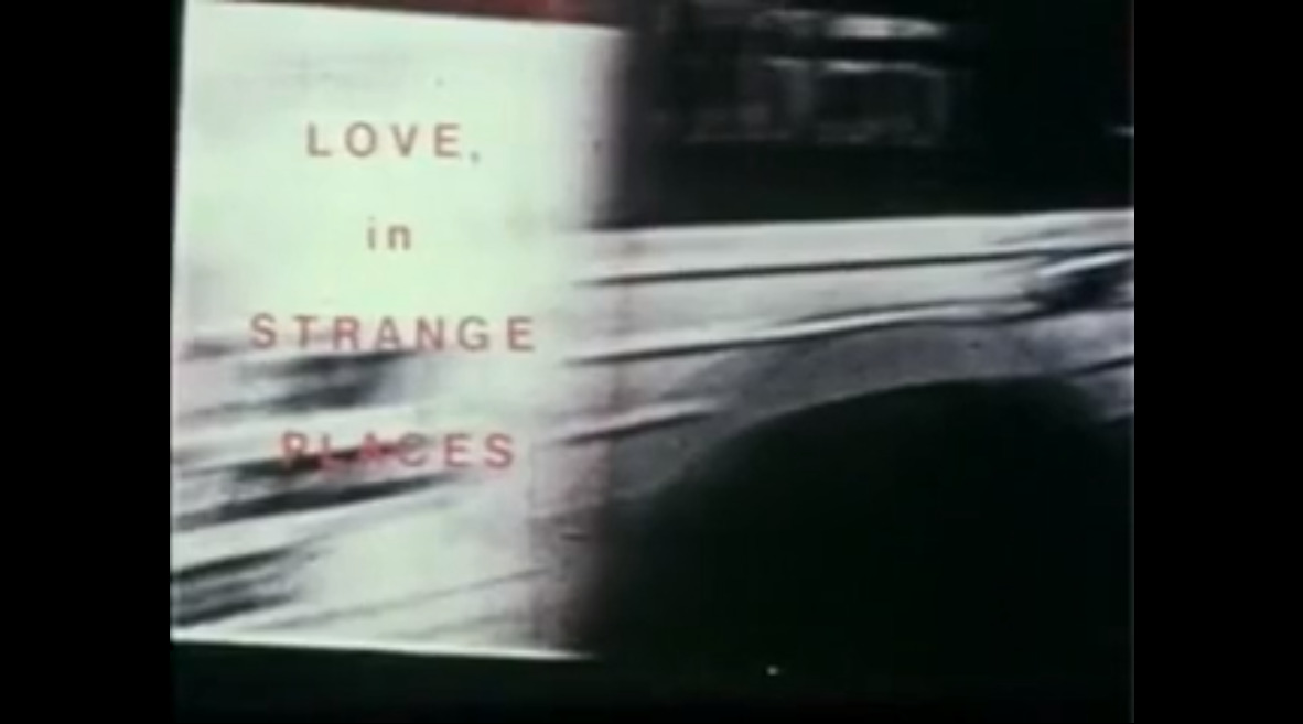 Love in Strange Places