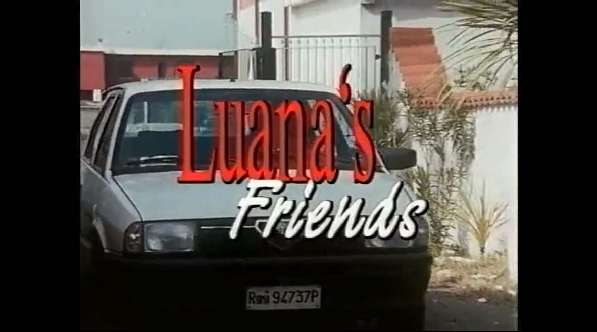 Luana's Friends