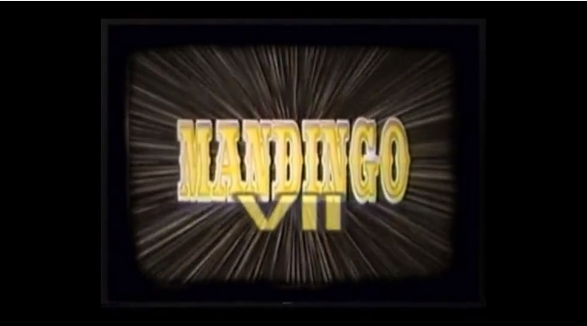 Mandingo VII
