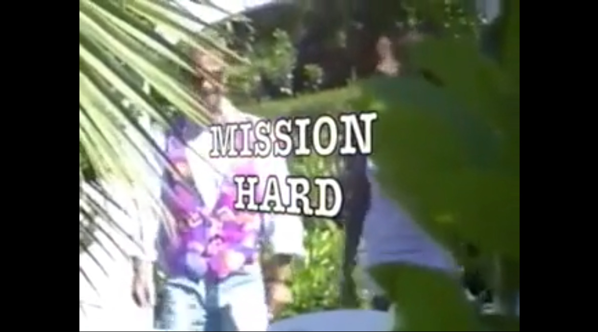 Mission Hard