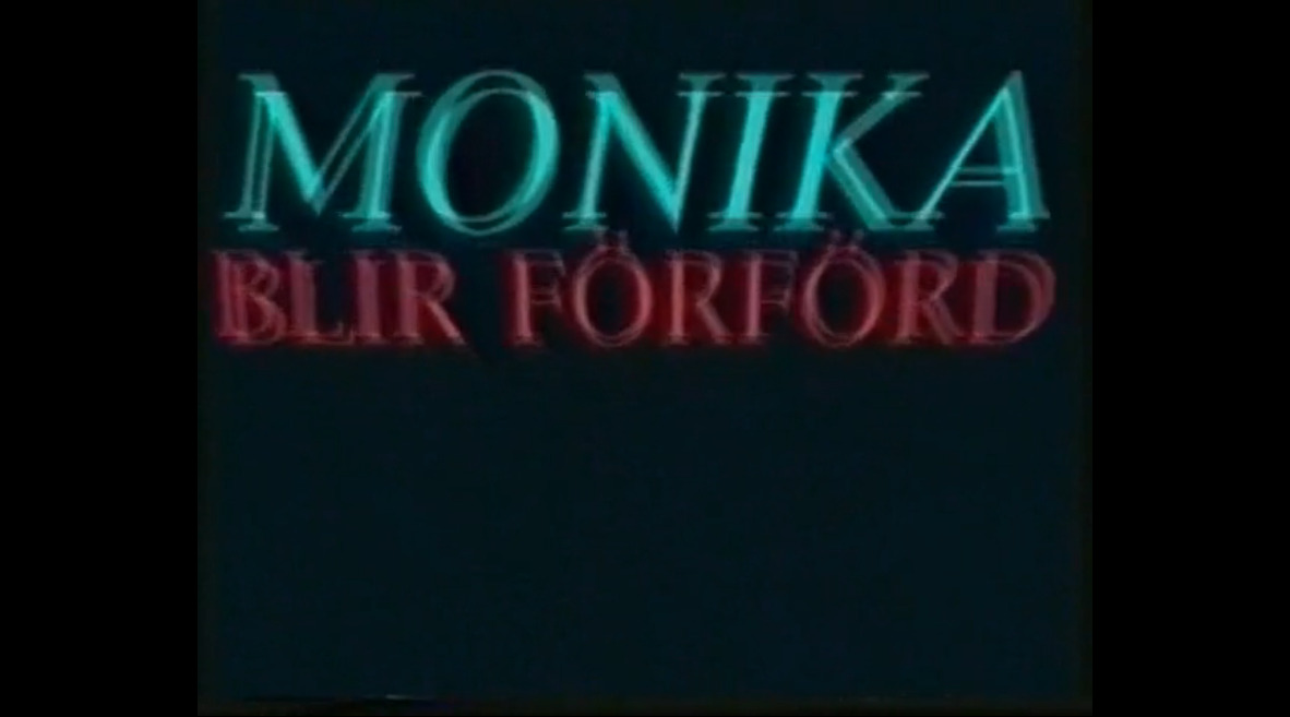 Monika blir förförd
