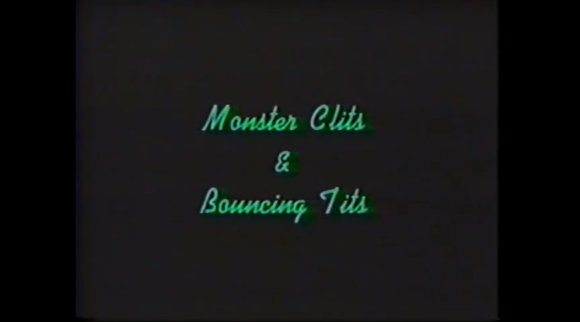 Monster Clits & Bouncing Tits