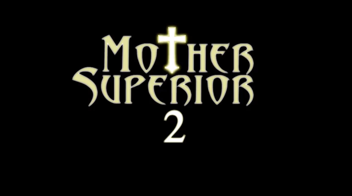 Mother Superior 2