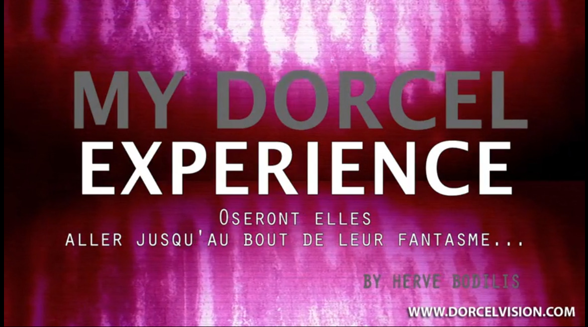 My Dorcel Experience