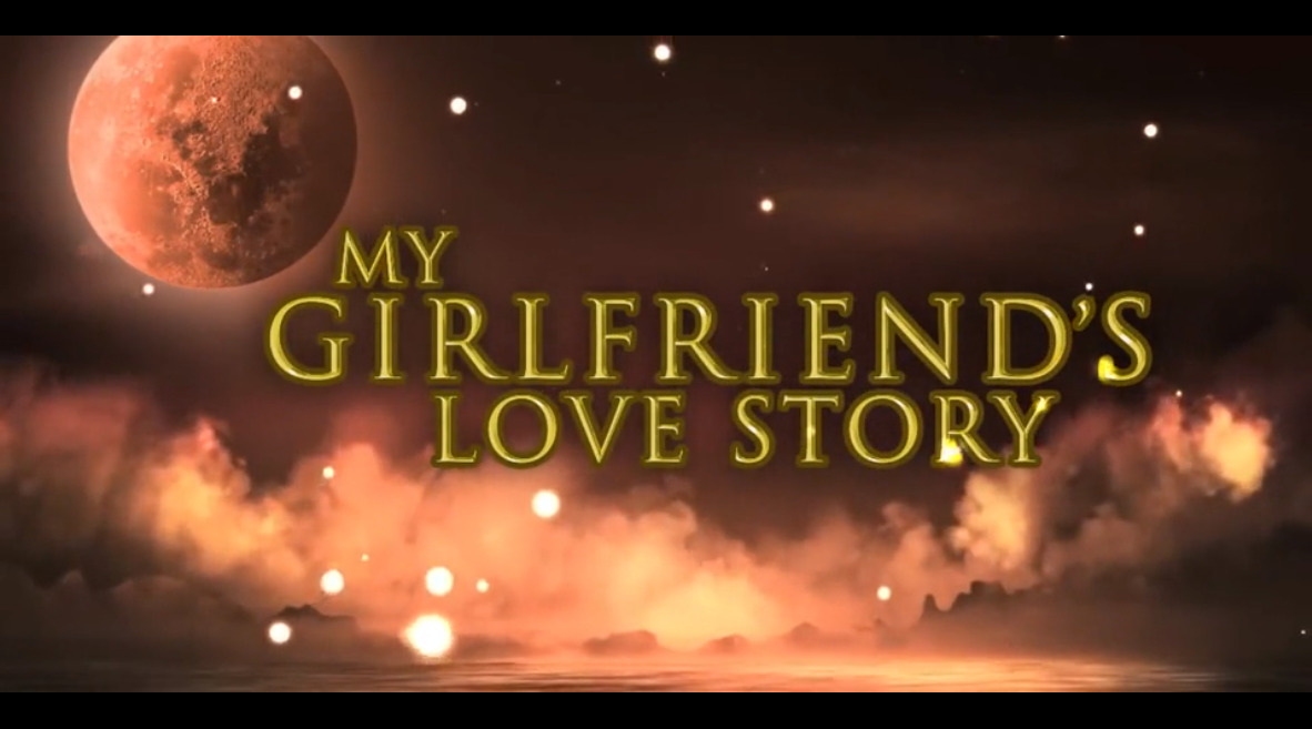 My Girlfriend's Love Story